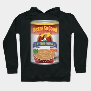 refried beans Hoodie